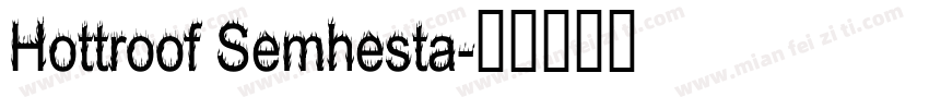 Hottroof Semhesta字体转换